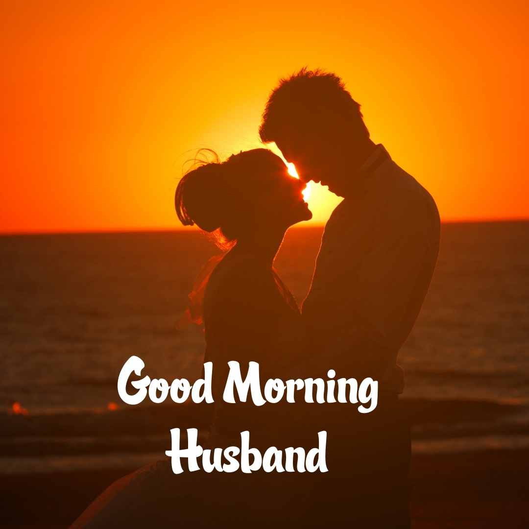 good morning for husband