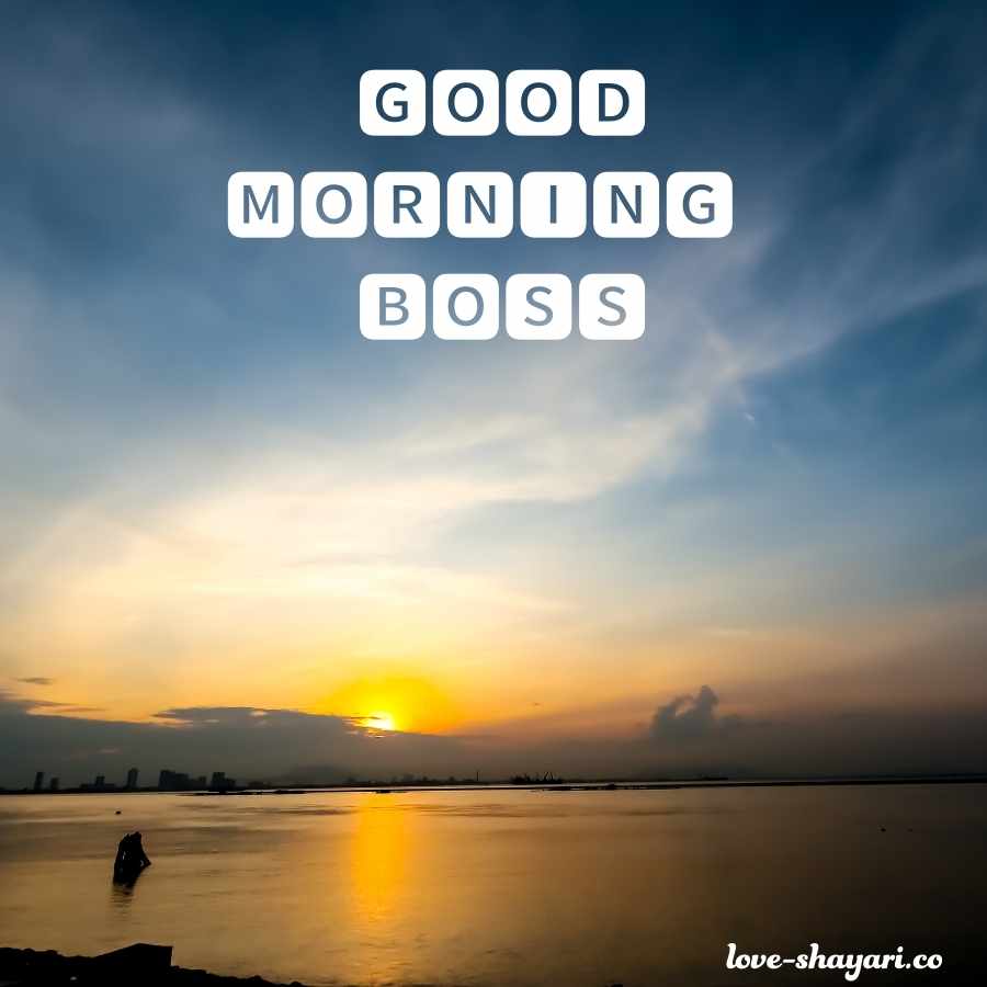 motivational good morning for boss