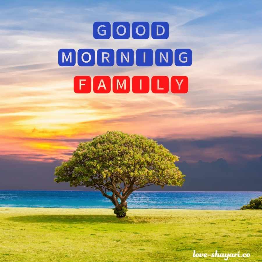 good morning family and friends images