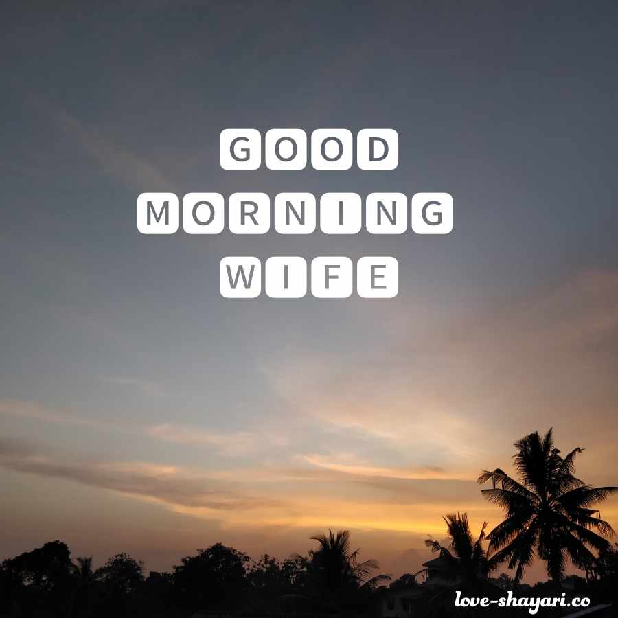 romantic good morning wife