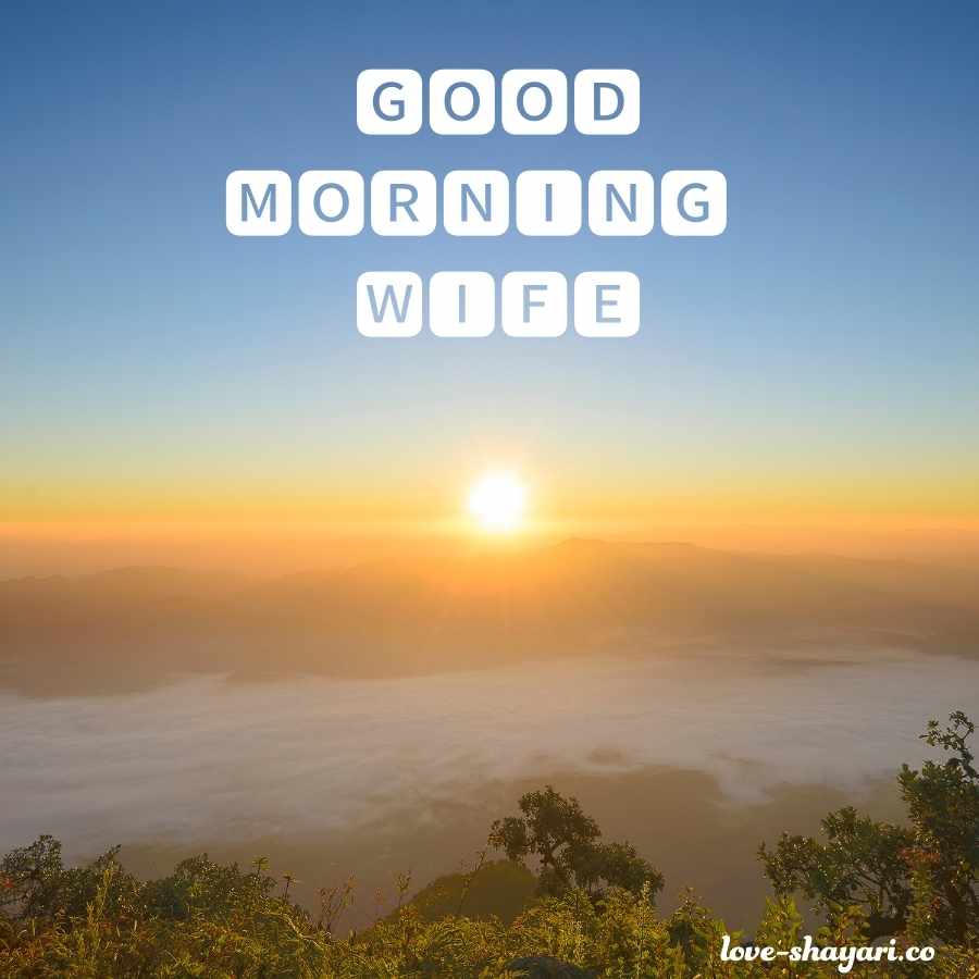 romantic good morning for wife